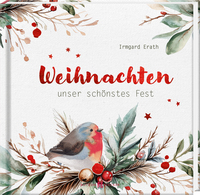 Vorderes Coverbild Weihnachten – unser schönstes Fest