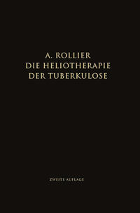 Vorderes Coverbild Die Heliotherapie der Tuberkulose