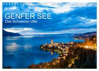 Vorderes Coverbild GENFER SEE Das Schweizer Ufer (Wandkalender 2025 DIN A4 quer), CALVENDO Monatskalender