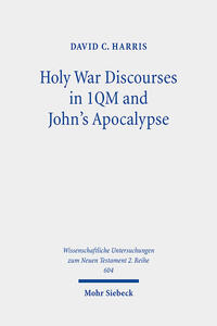 Vorderes Coverbild Holy War Discourses in 1QM and John's Apocalypse