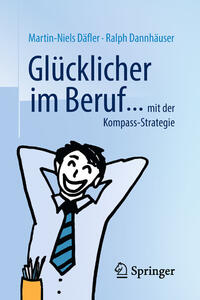 Vorderes Coverbild Glücklicher im Beruf ...