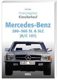 Vorderes Coverbild Praxisratgeber Klassikerkauf Mercedes Benz 280-560 SL & SLC