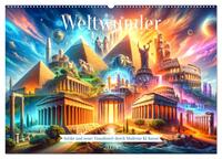 Vorderes Coverbild Weltwunder: Antike und neue: Visualisiert durch Moderne KI-Kunst (Wandkalender 2025 DIN A2 quer), CALVENDO Monatskalender