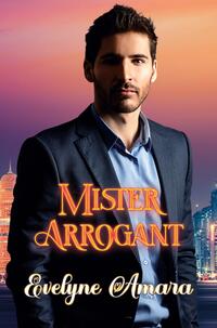 Vorderes Coverbild Mister Arrogant