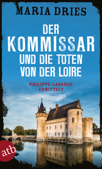 Vorderes Coverbild Der Kommissar und die Toten von der Loire