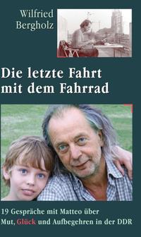 Vorderes Coverbild Die letzte Fahrt mit dem Fahrrad