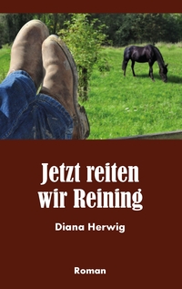 Vorderes Coverbild Jetzt reiten wir Reining