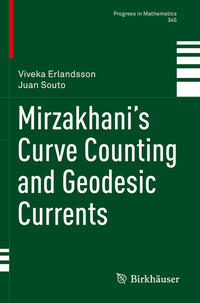Vorderes Coverbild Mirzakhani’s Curve Counting and Geodesic Currents