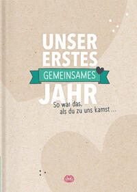 Vorderes Coverbild Unser erstes gemeinsames Jahr