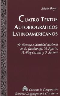 Vorderes Coverbild Cuatro textos autobiográficos latinoamericanos