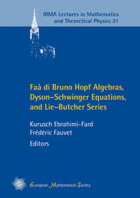 Vorderes Coverbild Faà di Bruno Hopf Algebras, Dyson–Schwinger Equations, and Lie–Butcher Series