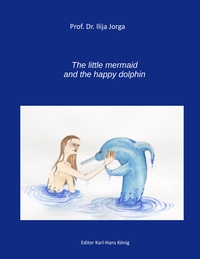 Vorderes Coverbild The Little Mermaid and the Happy Dolphin