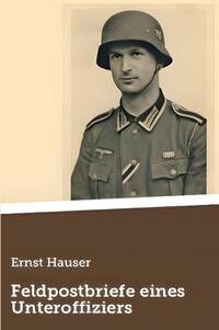 Vorderes Coverbild Feldpostbriefe eines Unteroffiziers