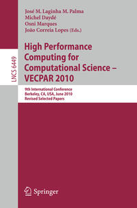 Vorderes Coverbild High Performance Computing for Computational Science -- VECPAR 2010