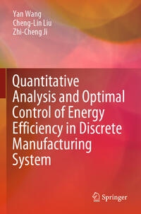 Vorderes Coverbild Quantitative Analysis and Optimal Control of Energy Efficiency in Discrete Manufacturing System