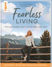Vorderes Coverbild Fearless Living. Vom unabhängigen Leben und dem Weg zu sich selbst.