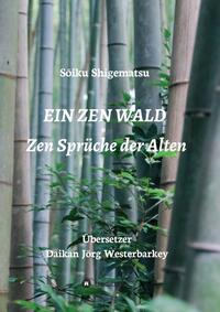 Vorderes Coverbild EIN ZEN WALD