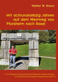 Vorderes Coverbild Mit achtundsiebzig Jahren auf dem Westweg von Pforzheim nach Basel