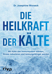 Vorderes Coverbild Die Heilkraft der Kälte
