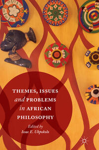 Vorderes Coverbild Themes, Issues and Problems in African Philosophy