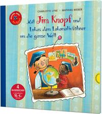 Vorderes Coverbild Jim Knopf: Mit Jim Knopf und Lukas dem Lokomotivführer um die ganze Welt