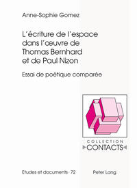 Vorderes Coverbild L’écriture de l’espace dans l’œuvre de Thomas Bernhard et de Paul Nizon