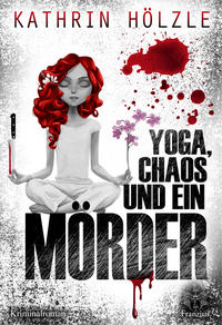 Vorderes Coverbild Yoga, Chaos und ein Mörder