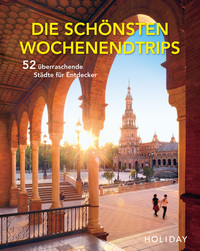 Vorderes Coverbild HOLIDAY Reisebuch: Die schönsten Wochenendtrips – 52 überraschende Städte für Entdecker