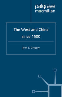 Vorderes Coverbild The West and China Since 1500