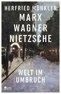 Vorderes Coverbild Marx, Wagner, Nietzsche