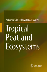 Vorderes Coverbild Tropical Peatland Ecosystems
