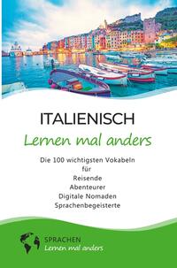 Vorderes Coverbild Italienisch lernen mal anders - Die 100 wichtigsten Vokabeln