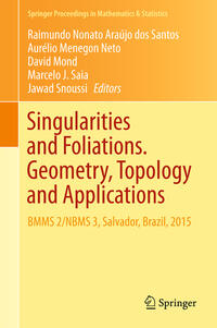 Vorderes Coverbild Singularities and Foliations. Geometry, Topology and Applications