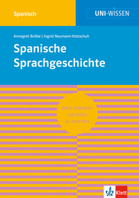 Vorderes Coverbild Uni Wissen Spanische Sprachgeschichte