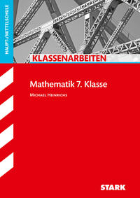 Vorderes Coverbild STARK Mathematik 7. Klasse - Klassenarbeiten Haupt-/Mittelschule
