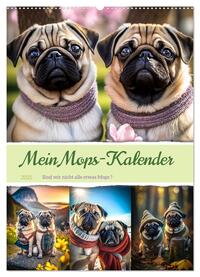 Vorderes Coverbild Mein Mops-Kalender (Wandkalender 2025 DIN A2 hoch), CALVENDO Monatskalender
