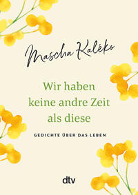 Vorderes Coverbild Wir haben keine andre Zeit als diese