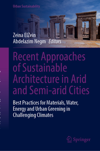 Vorderes Coverbild Recent Approaches of Sustainable Architecture in Arid and Semi-arid Cities