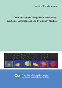 Vorderes Coverbild Coumarin-based Coinage Metal Complexes: Synthesis, Luminescence and Cytotoxicity Studies