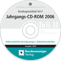 Vorderes Coverbild Bundesgesetzblatt Teil II Jahrgangs-CD-ROM 2006