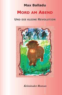 Vorderes Coverbild Mord am Abend und die kleine Revolution