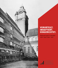 Vorderes Coverbild Verurteilt. Inhaftiert. Hingerichtet.