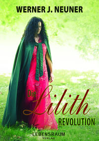 Vorderes Coverbild Die Lilith Revolution
