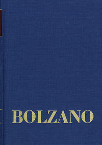 Vorderes Coverbild Bernard Bolzano Gesamtausgabe / Reihe II: Nachlaß. A. Nachgelassene Schriften. Band 25: Erbauungsreden des Studienjahres 1819/1820