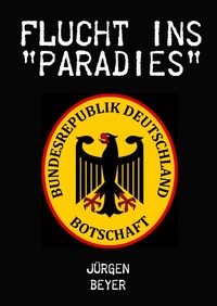 Vorderes Coverbild Flucht ins "Paradies"
