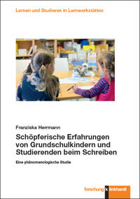 Vorderes Coverbild Schöpferische Erfahrungen von Grundschulkindern und Studierenden beim Schreiben