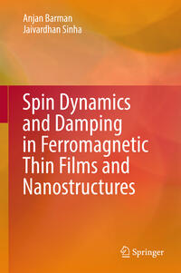 Vorderes Coverbild Spin Dynamics and Damping in Ferromagnetic Thin Films and Nanostructures