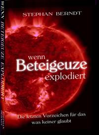 Vorderes Coverbild Wenn Beteigeuze explodiert