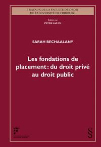Vorderes Coverbild Les fondations de placement : du droit privé au droit public
