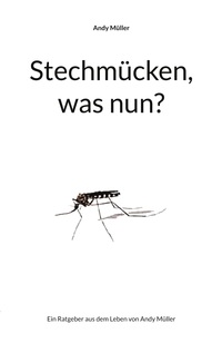 Vorderes Coverbild Stechmücken, was nun?